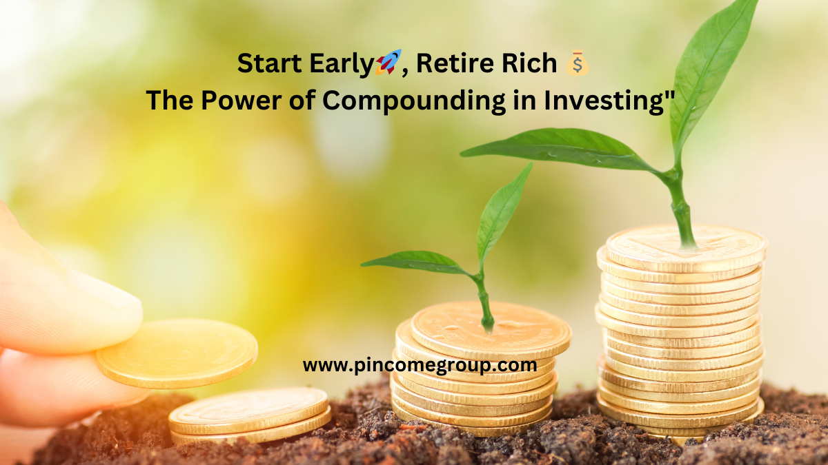 7 Powerful Reasons To Start Investing Early Passive Income Group