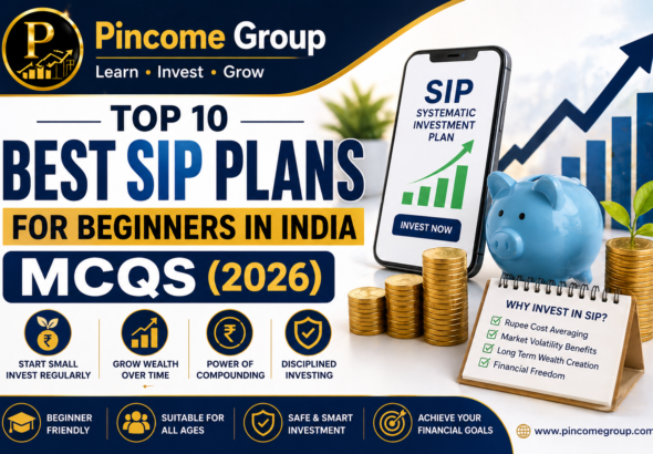 best sip plans for beginners in india 2026 mcqs pincome group