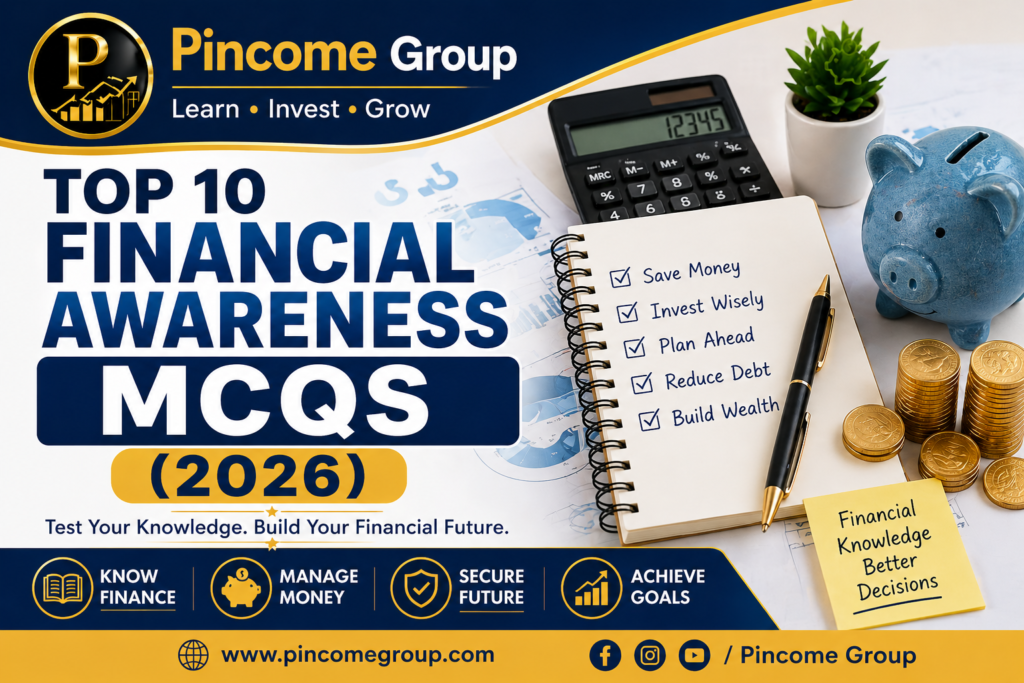 financial awareness mcqs with answers 2026 for beginners Pincome Group