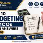 Top 10 budgeting MCQs with answers 2026 for beginners Pincome Group